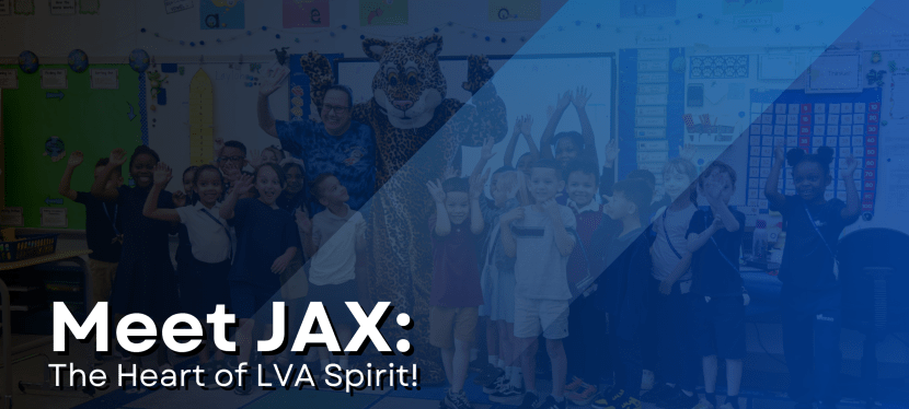 Meet JAX – The Heart of LVA&nbsp;Spirit!