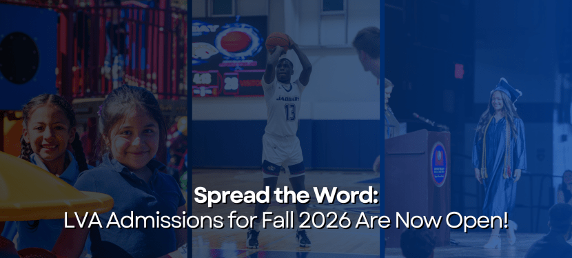 Spread the Word — LVA Admissions for Fall 2026 Are Now&nbsp;Open