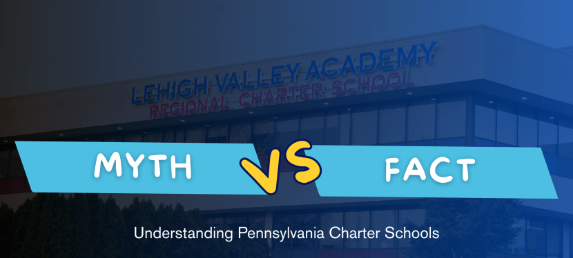 Myth vs. Fact: Understanding Pennsylvania Charter&nbsp;Schools