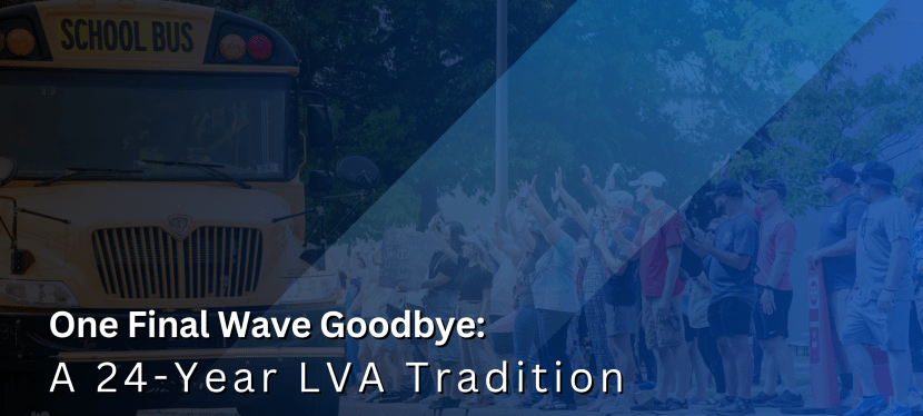 One Final Wave Goodbye: A 24-Year LVA&nbsp;Tradition