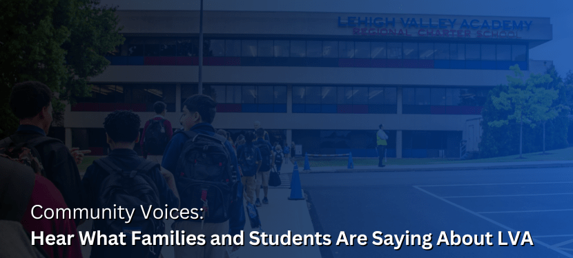 Community Voices: Hear What Families and Students Are Saying About&nbsp;LVA