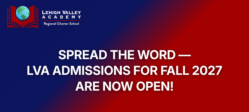 Spread the Word — LVA Admissions for Fall 2027 Are Now&nbsp;Open!